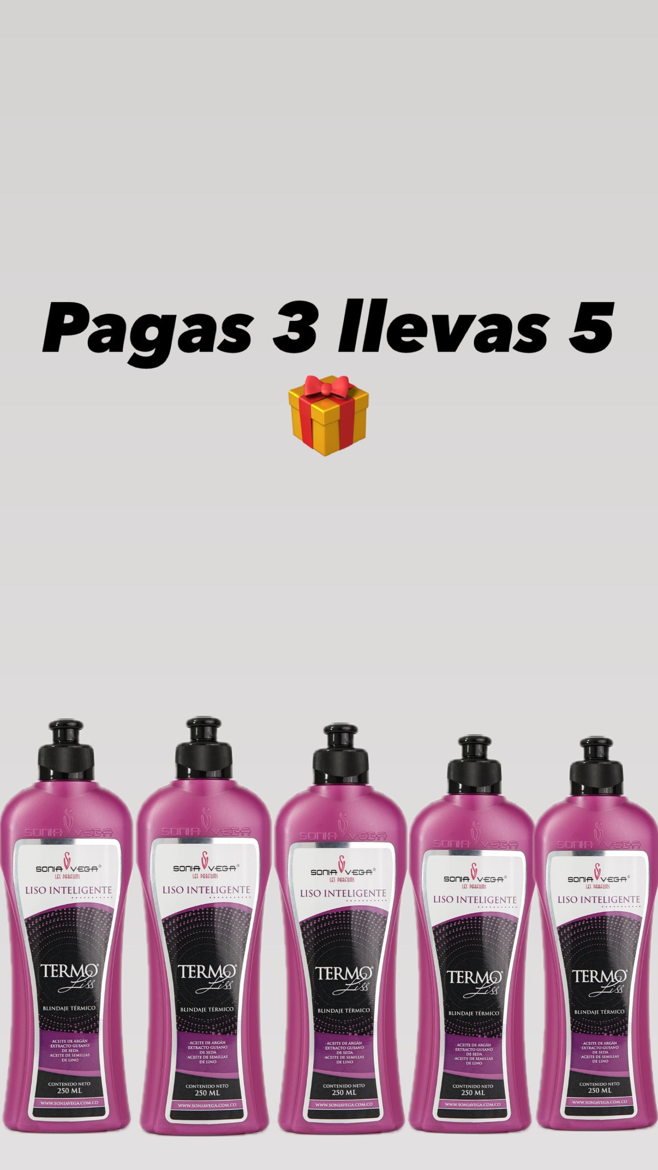 Pagas 3 termoliss y recibes 2 gratis